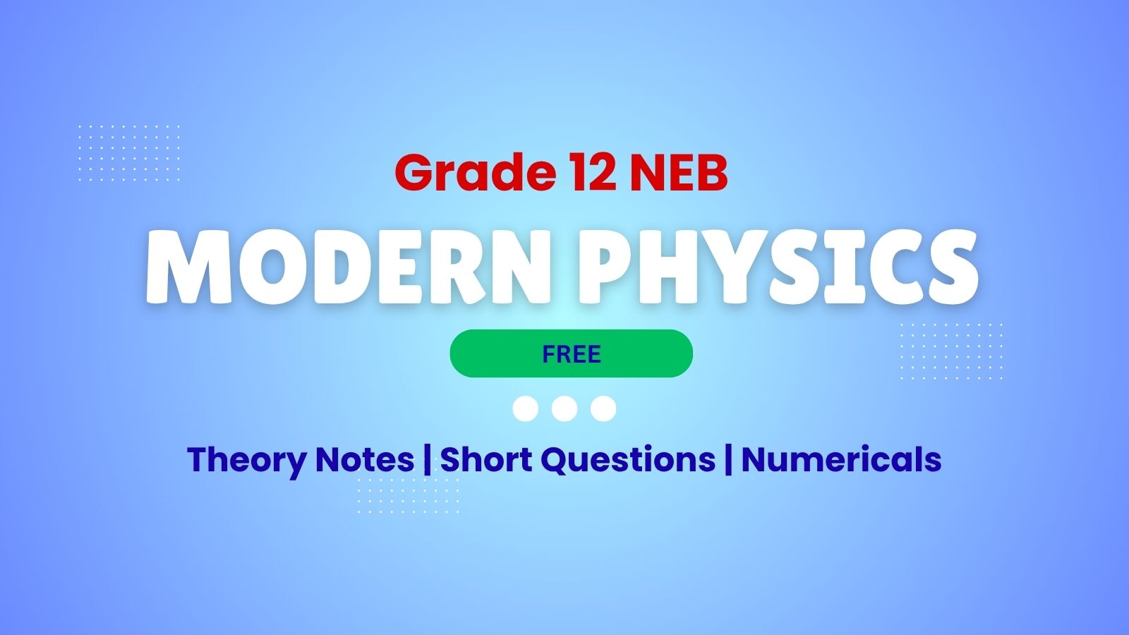 Modern Physics - Grade 12 NEB