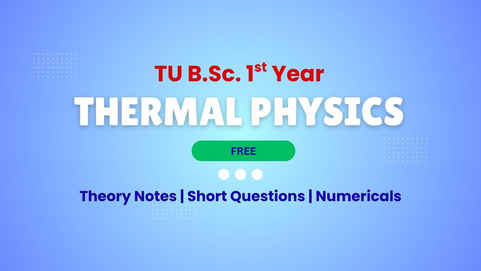 Thermal Physics - BSc 1st Year