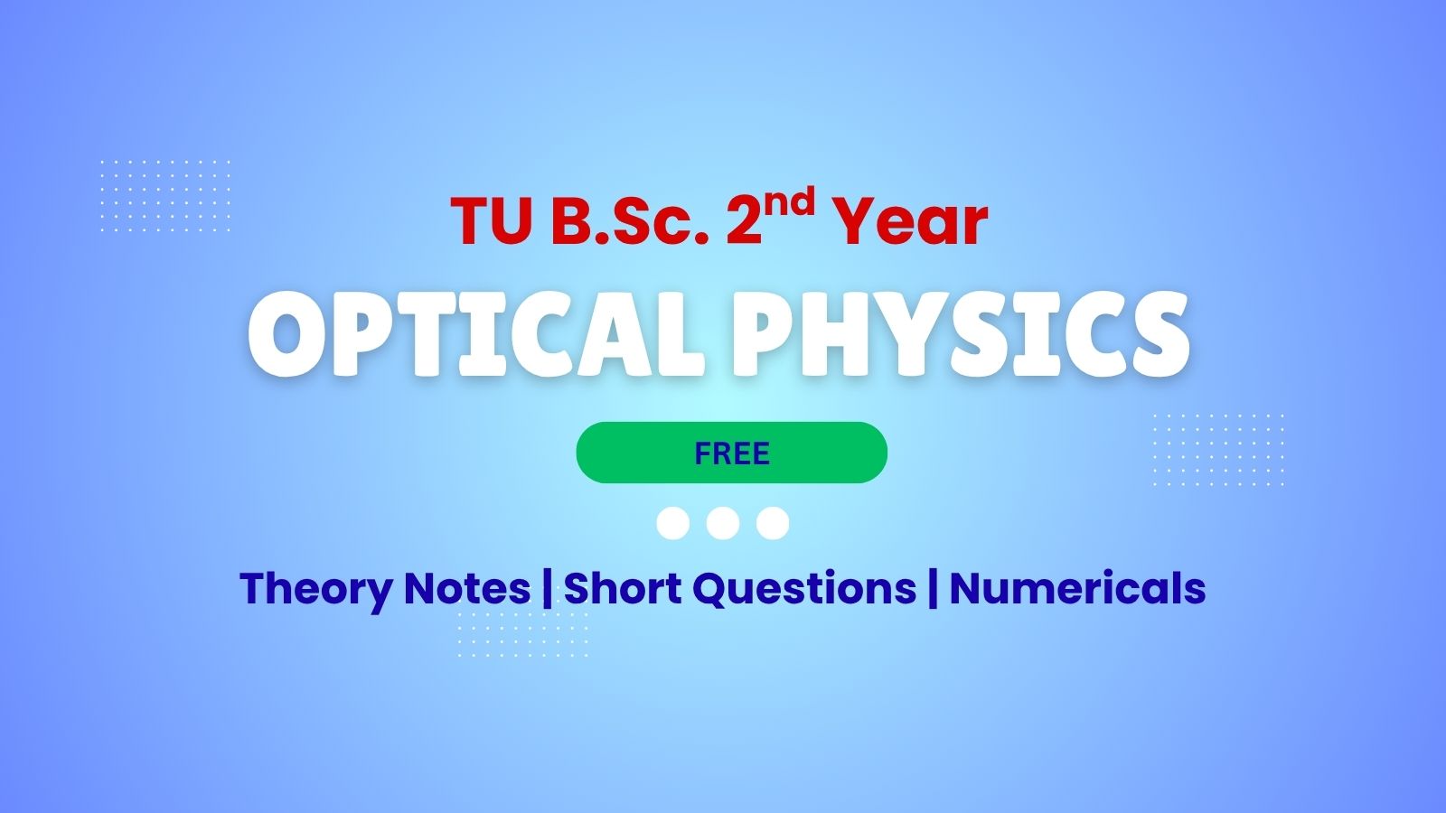 Optical Physics - BSc 2nd Year